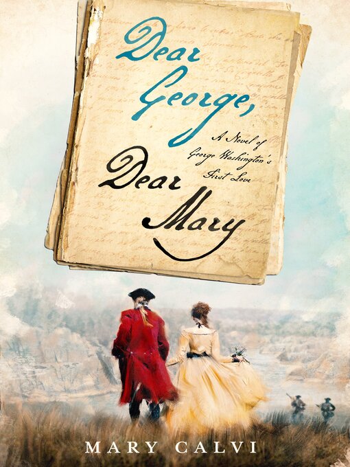 Title details for Dear George, Dear Mary by Mary Calvi - Wait list